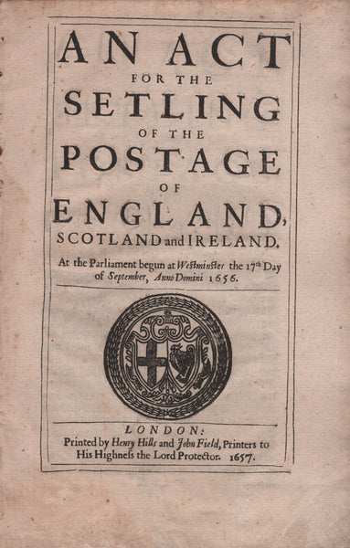 136462 1657 PROCLAMATION 'AN ACT FOR THE SETLING OF THE POSTAGE OF ENGLAND'.