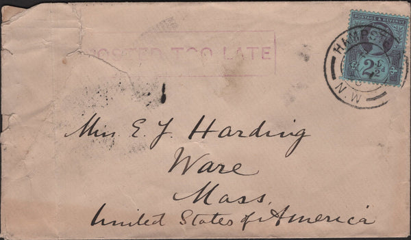 138752 1895 MAIL HAMPSTEAD, LONDON TO USA WITH BOXED 'POSTED TOO LATE' HAND STAMP.
