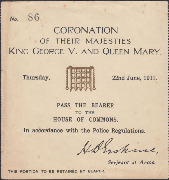 132467 1911 CORONATION OF KING GEORGE V AND QUEEN MARY HOUSE OF COMMONS ADMISSION TICKET.